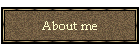 About me